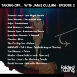 Taking Off... with Jamie Cullum Episode 2
