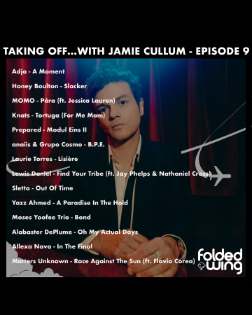 Taking Off... with Jamie Cullum Episode 9